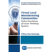Virtual Local Manufacturing Communities: Online Simulations of Future Workshop Systems