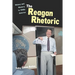 The Reagan Rhetoric: History and Memory in 1980s America