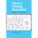 A.G.I.L.E. Thinking Demystified: Mindset Over Mechanics