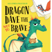 Dragon Dave the Not So Brave