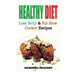 Healthy Diet: Lose Belly Fat and Slow Cooker Recipes