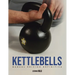 Manual definitivo de kettlebells: Edición definitiva