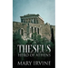 Theseus: Hero Of Athens