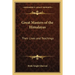 Great Masters of the Himalayas: Their Lives and Teachings