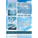 Healing Through the Chaos: Practical Care Giving