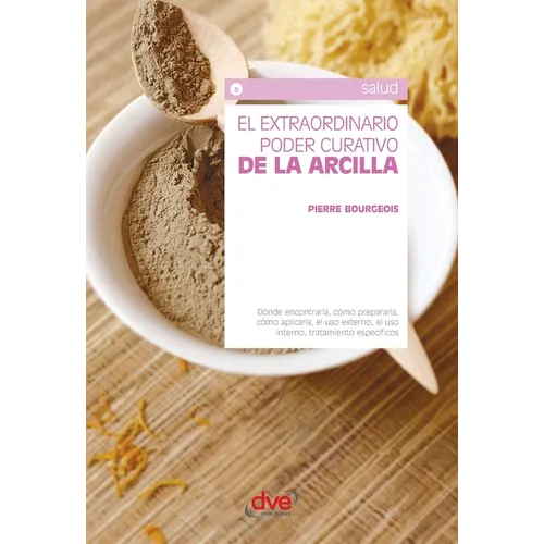 El extraordinario poder curativo de la arcilla