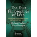 The Four Philosophies of Lean: Maintaining a Customer-Focused Culture Every Day at Work