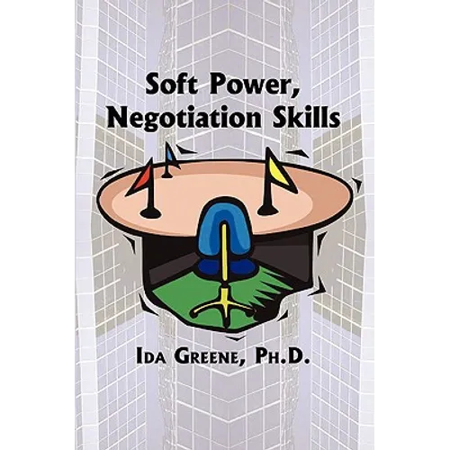 Soft Power Negotiation Skills