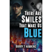 There Are Smiles That Make Us Blue