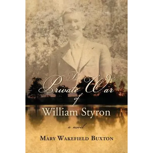 The Private War of William Styron