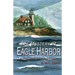 The Mystery at Eagle Harbor: A Michigan Lighthouse Adventure
