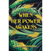 When Her Power Awakens