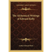 The Alchemical Writings of Edward Kelly
