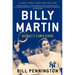 Billy Martin: Baseball's Flawed Genius