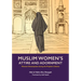 Muslim Women's Attire and Adornment: Women's Emancipation During the Prophet's Lifetime