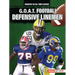 G.O.A.T. Football Defensive Linemen