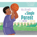 My Life with a Single Parent