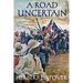 A Road Uncertain