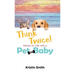 Think Twice! Advice on Life with a Pet and a Baby