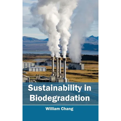 Sustainability in Biodegradation - Hardcover