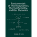Fundamentals of Thermodynamics, Thermochemistry, and Gas Dynamics