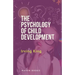 The Psychology of Child Development