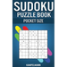 Sudoku Puzzle Book Pocket Size: 250 Easy to Medium Sudokus with Solutions - 5" x 8" Small & Compact Edition