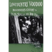Lowcountry Voodoo: Beginner's Guide to Tales, Spells and Boo Hags