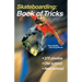 Skateboarding: Book of Tricks