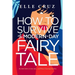 How to Survive a Modern-Day Fairy Tale
