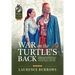 War on the Turtle's Back: Indigenous Peoples During the Period of the Seven Years War in North America, 1752-1766