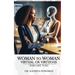 Woman to Woman Virtual or Virtuous