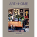 Art at Home: An Accessible Guide to Collecting and Curating Art in Your Home