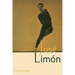 Jose Limon: An Artist Re-Viewed