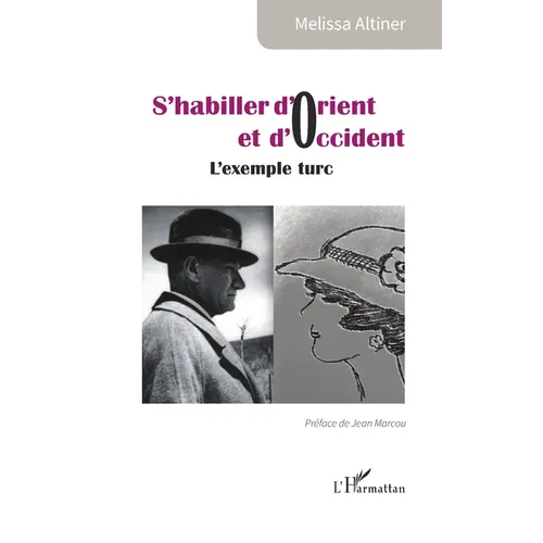 S'habiller d'Orient et d'Occident: L'exemple turc
