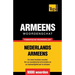 Thematische woordenschat Nederlands-Armeens - 9000 woorden