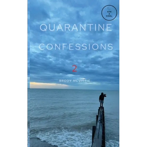 Quarantine Confessions 2 - Paperback