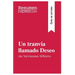 Un tranvía llamado Deseo de Tennessee Williams (Guía de lectura): Resumen y análisis completo