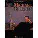 Michael Brecker: Tenor Saxophone