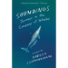 Soundings: Journeys in the Company of Whales: A Memoir