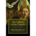 The Fathers of the Church: Catecheses: St. Clement of Rome to St. Augustine of Hippo