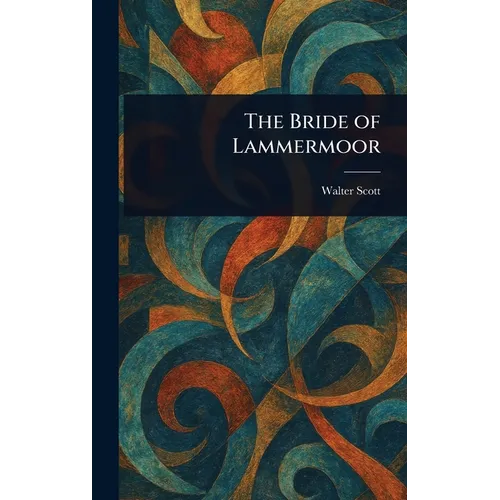 The Bride of Lammermoor