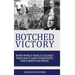 Botched Victory: How World War II Caused Vatican II and Corrupted the Christian West