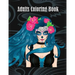 Adults Coloring Book: Women Coloring Books Relaxation, Sugar Skull, Women Large Print (Dover Coloring Books)