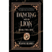 Dancing with the Lion: Rise