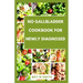 No Gallbladder Cookbook for Seniors: Tasty and Easy Recipes to Restore Your Health