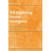 Self-Organizing Natural Intelligence: Issues of Knowing, Meaning, and Complexity