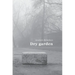 Dry garden: Poetic photo essay