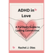 ADHD in Love: A Partner's Guide to Lasting Connection