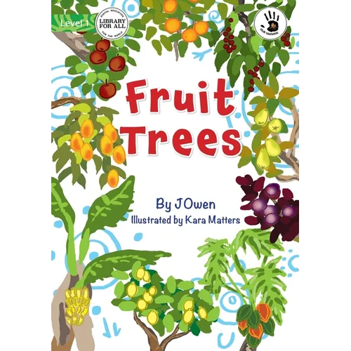 Fruit Trees - Our Yarning